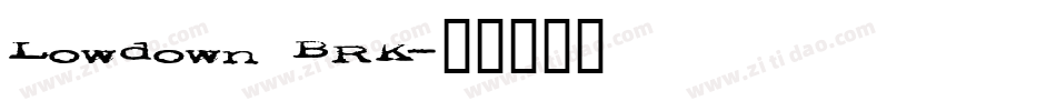 Lowdown BRK字体转换